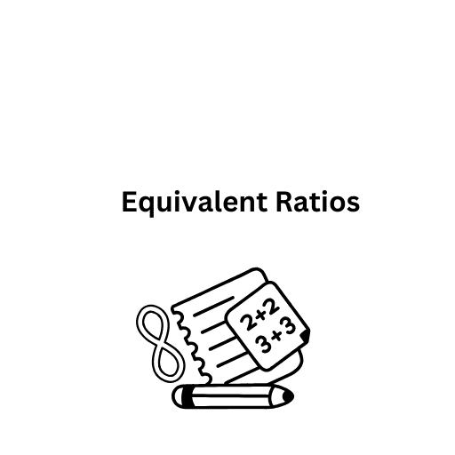 Equivalent Ratios 